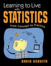 Learning to Live with Statistics: From Concept to Practice