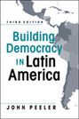Building Democracy in Latin America, 3rd edition