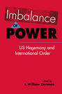 Imbalance of Power: US Hegemony and International Order