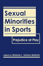 Sexual Minorities in Sports: Prejudice at Play