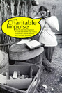 The Charitable Impulse: NGOs and Development in East and North East Africa
