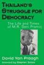 Thailand's Struggle for Democracy: The Life and Times of M.R. Seni Promo