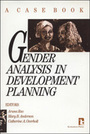 Gender Analysis in Development Planning: A Case Book