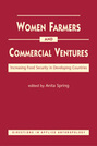Women Farmers and Commercial Ventures: Increasing Food Security in Developing Countries