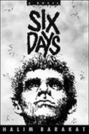 Six Days [a novel]