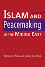 Islam and Peacemaking in the Middle East