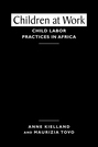 Children at Work: Child Labor Practices in Africa