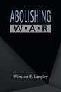 Abolishing War