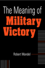 The Meaning of Military Victory