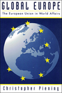 Global Europe: The European Union in World Affairs