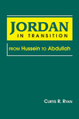 Jordan in Transition: From Hussein to Abdullah