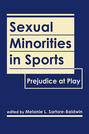 Sexual Minorities in Sports: Prejudice at Play