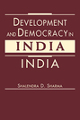 Development and Democracy in India