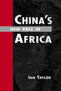 China's New Role in Africa