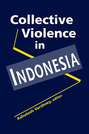 Collective Violence in Indonesia