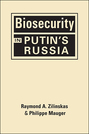 Biosecurity in Putin’s Russia