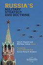 Russia’s Military Strategy and Doctrine